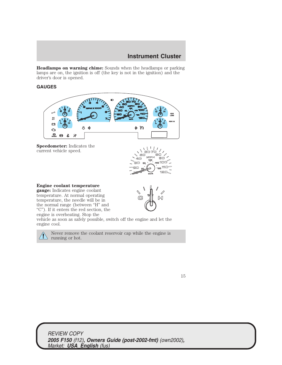 Instrument cluster | FORD 2005 F-150 v.1 User Manual | Page 15 / 312