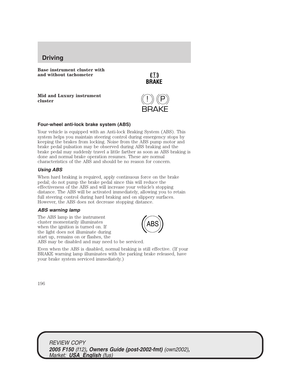 P! brake abs | FORD 2005 F-150 v.1 User Manual | Page 196 / 312