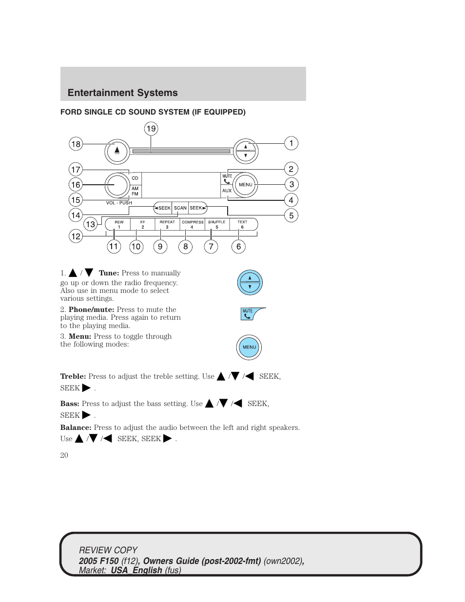 Entertainment systems | FORD 2005 F-150 v.1 User Manual | Page 20 / 312