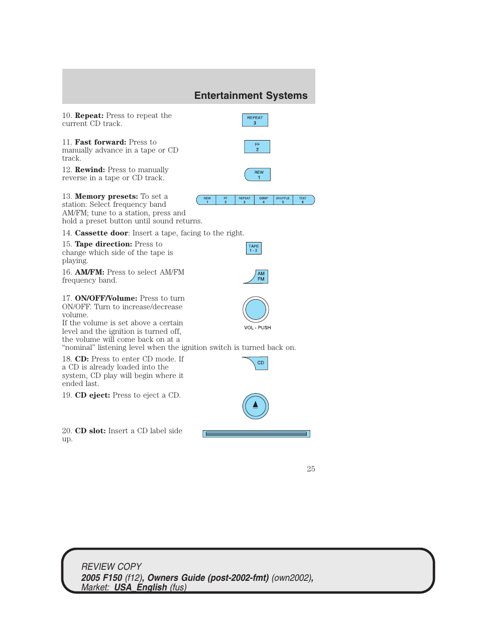 Entertainment systems | FORD 2005 F-150 v.1 User Manual | Page 25 / 312