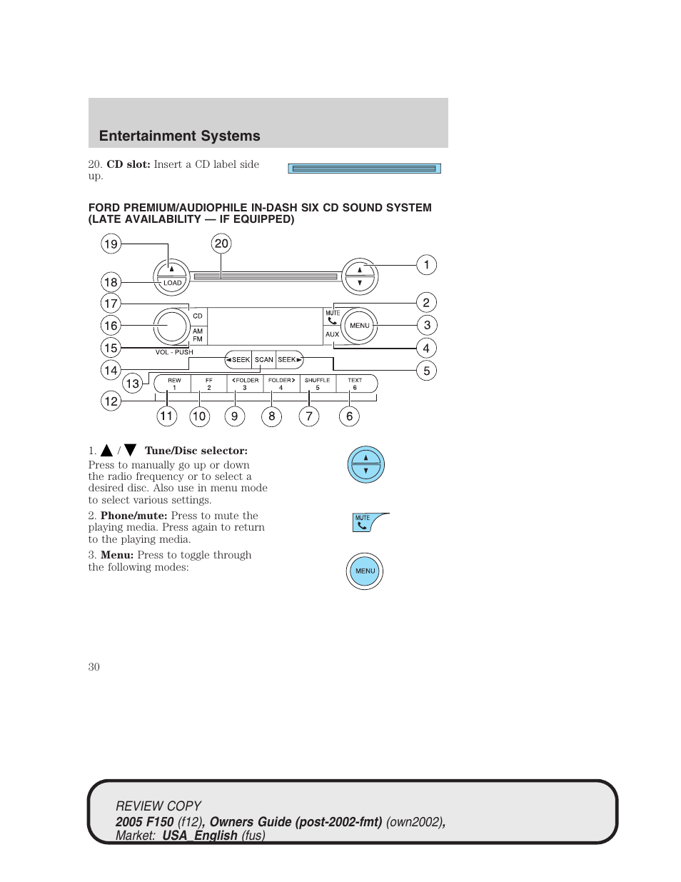 Entertainment systems | FORD 2005 F-150 v.1 User Manual | Page 30 / 312