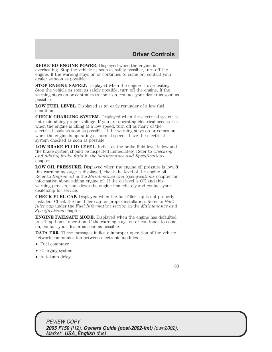 Driver controls | FORD 2005 F-150 v.1 User Manual | Page 83 / 312