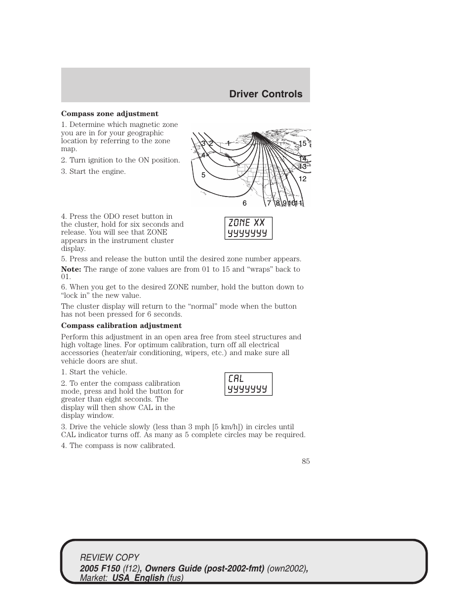 Driver controls | FORD 2005 F-150 v.1 User Manual | Page 85 / 312