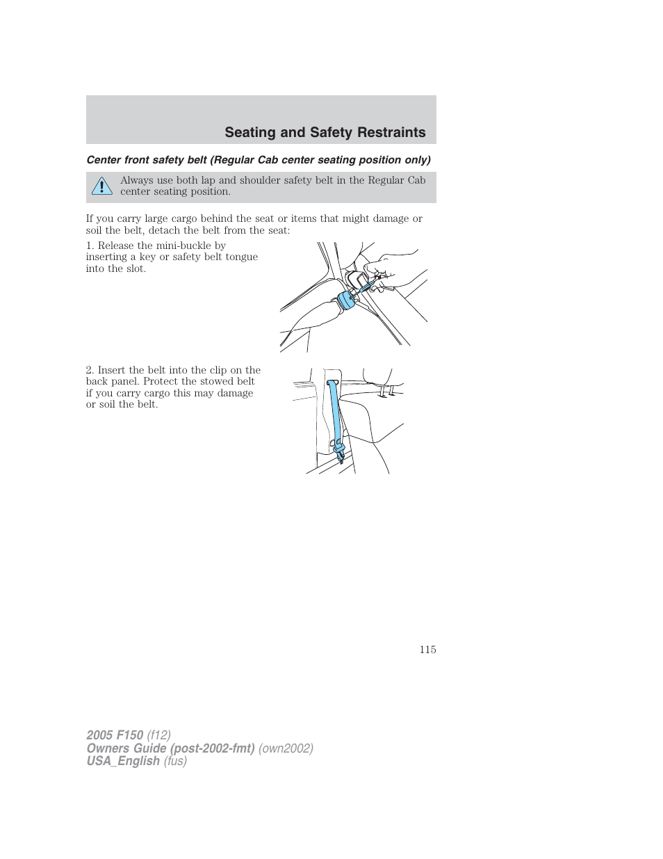 Seating and safety restraints | FORD 2005 F-150 v.2 User Manual | Page 115 / 312