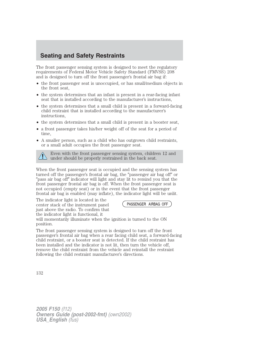 Seating and safety restraints | FORD 2005 F-150 v.2 User Manual | Page 132 / 312