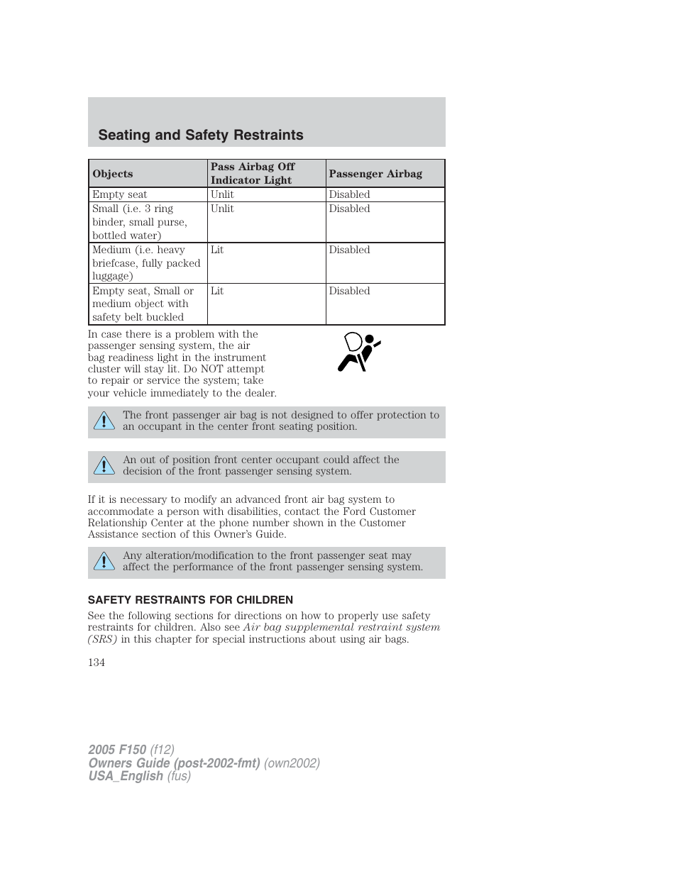 Seating and safety restraints | FORD 2005 F-150 v.2 User Manual | Page 134 / 312