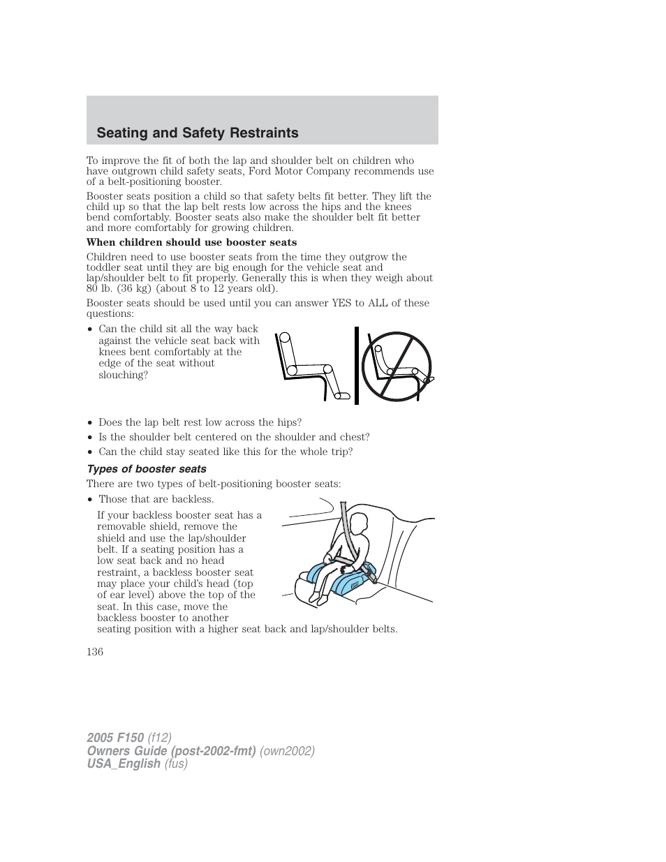 Seating and safety restraints | FORD 2005 F-150 v.2 User Manual | Page 136 / 312