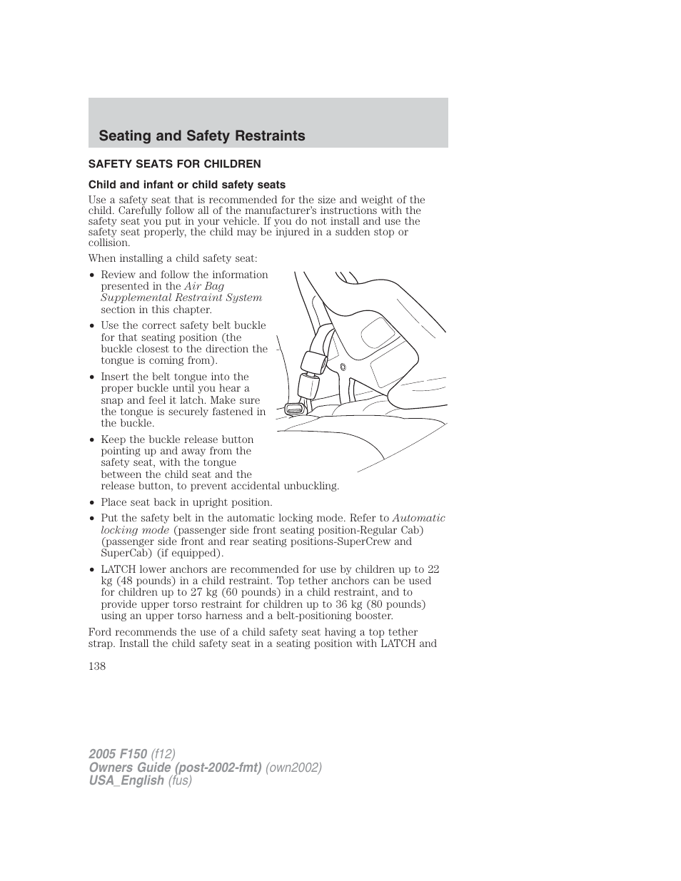 Seating and safety restraints | FORD 2005 F-150 v.2 User Manual | Page 138 / 312