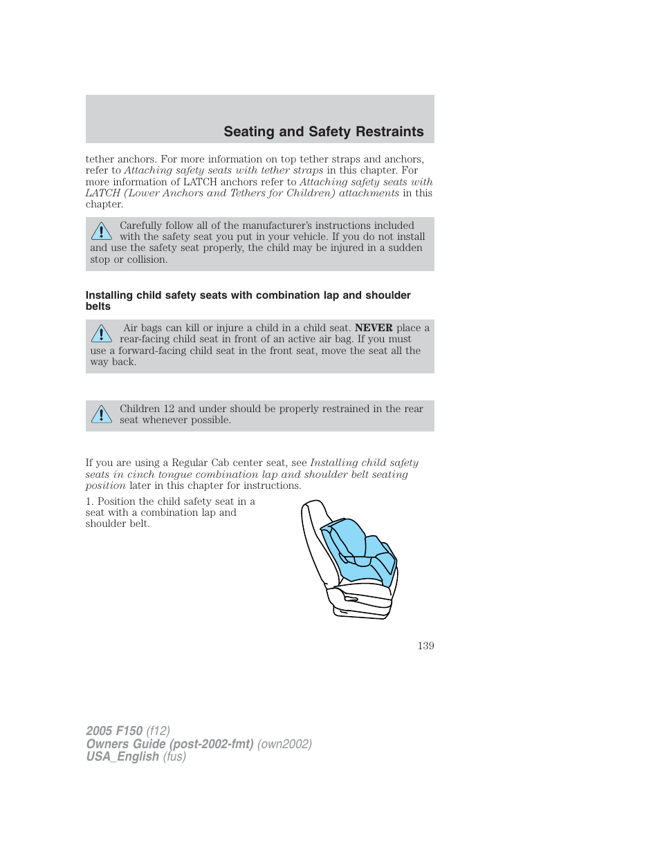 Seating and safety restraints | FORD 2005 F-150 v.2 User Manual | Page 139 / 312