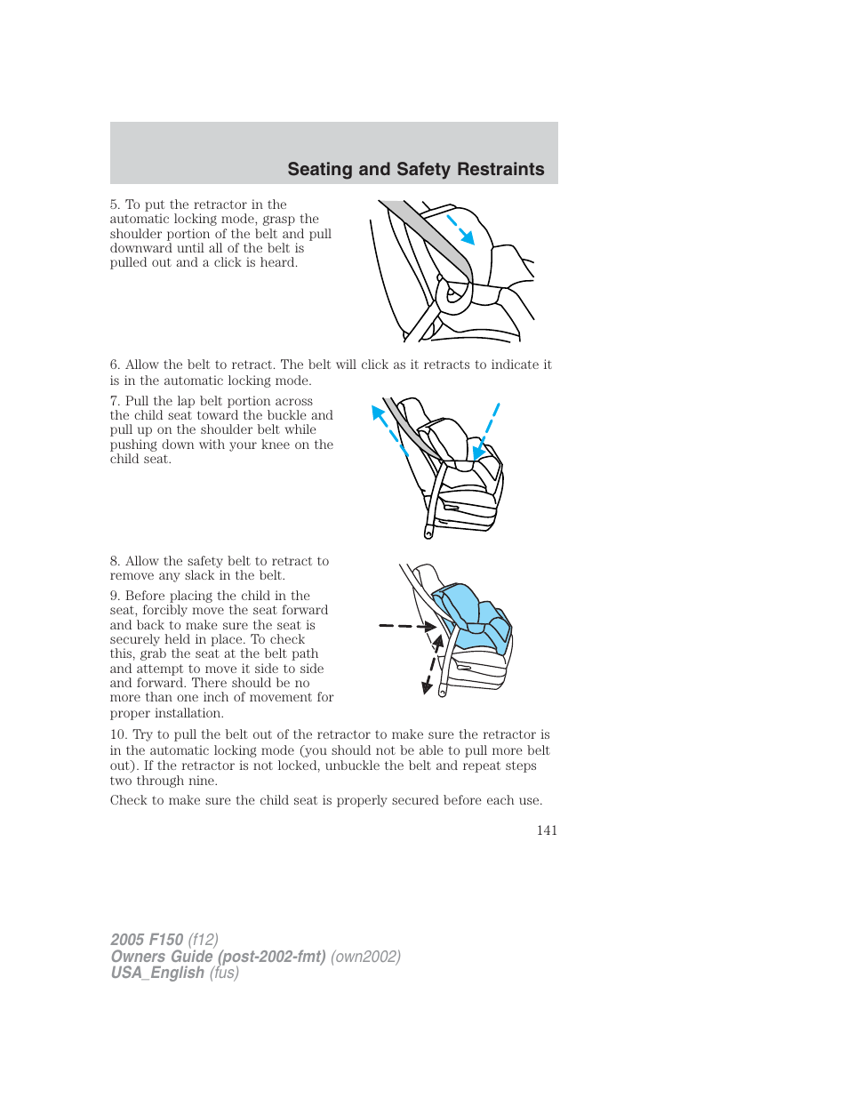 Seating and safety restraints | FORD 2005 F-150 v.2 User Manual | Page 141 / 312