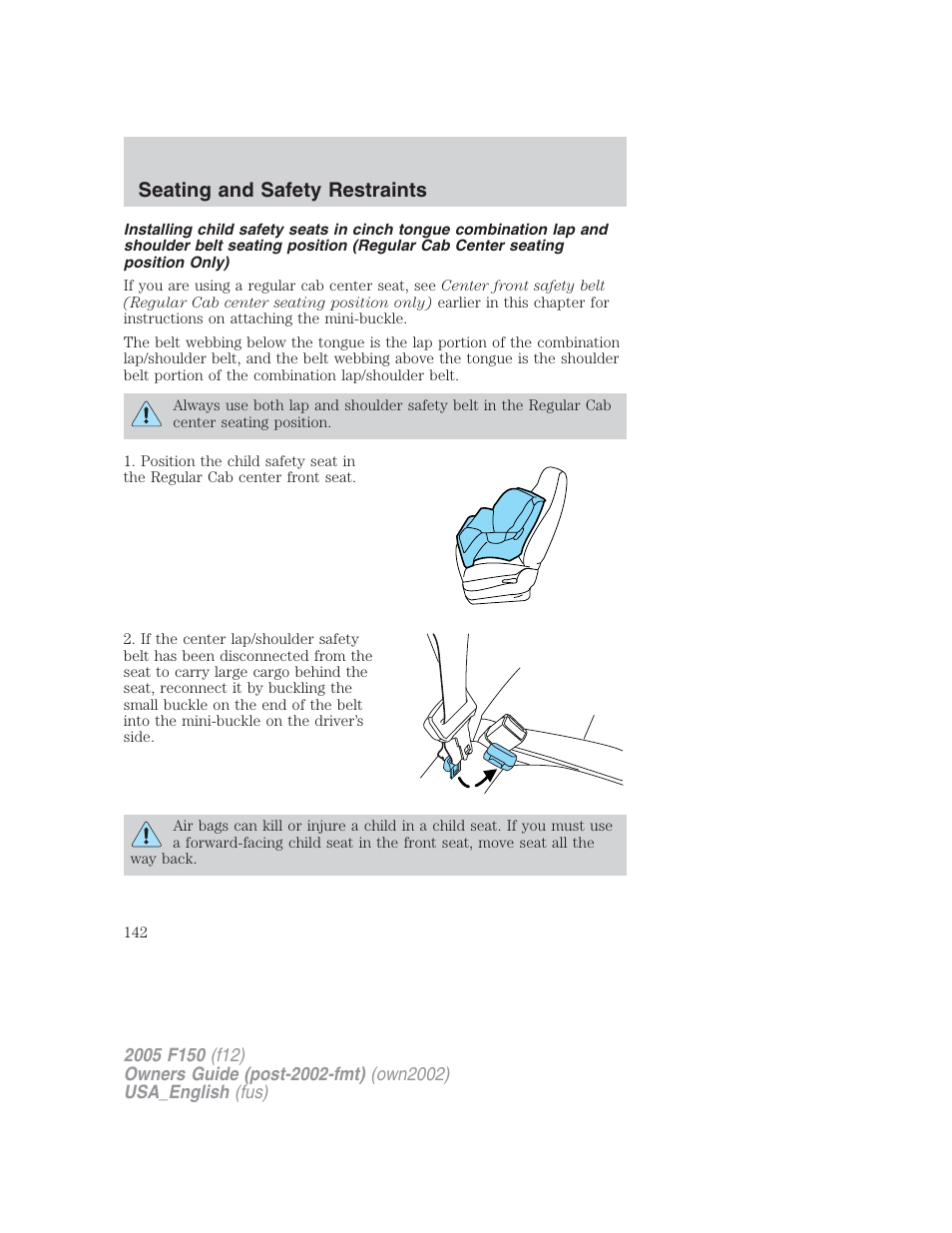 Seating and safety restraints | FORD 2005 F-150 v.2 User Manual | Page 142 / 312