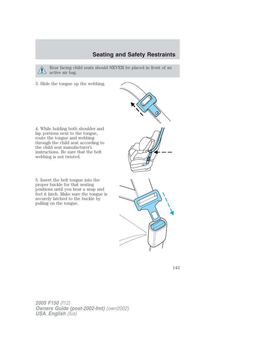 Seating and safety restraints | FORD 2005 F-150 v.2 User Manual | Page 143 / 312