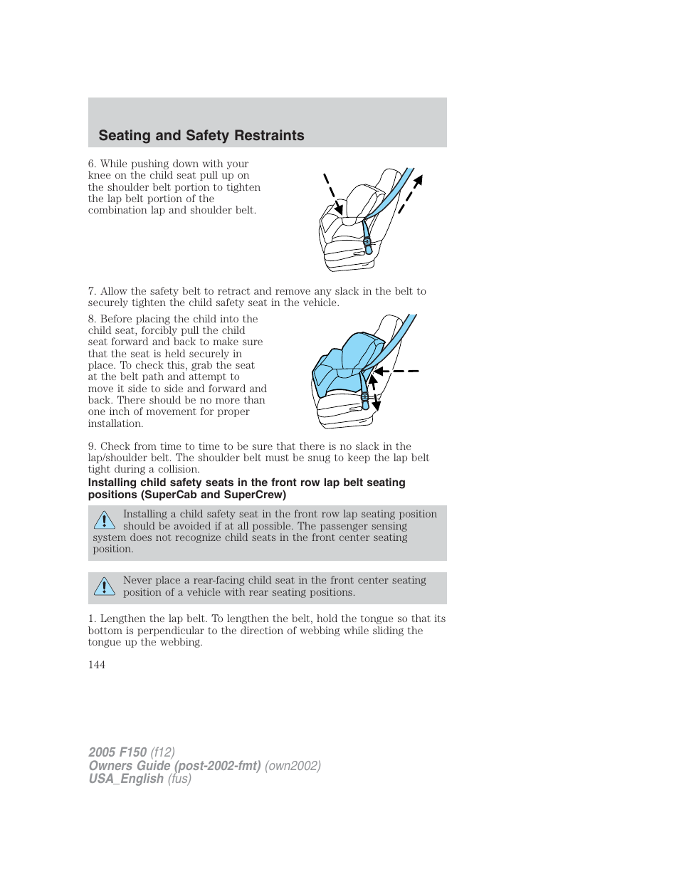 Seating and safety restraints | FORD 2005 F-150 v.2 User Manual | Page 144 / 312