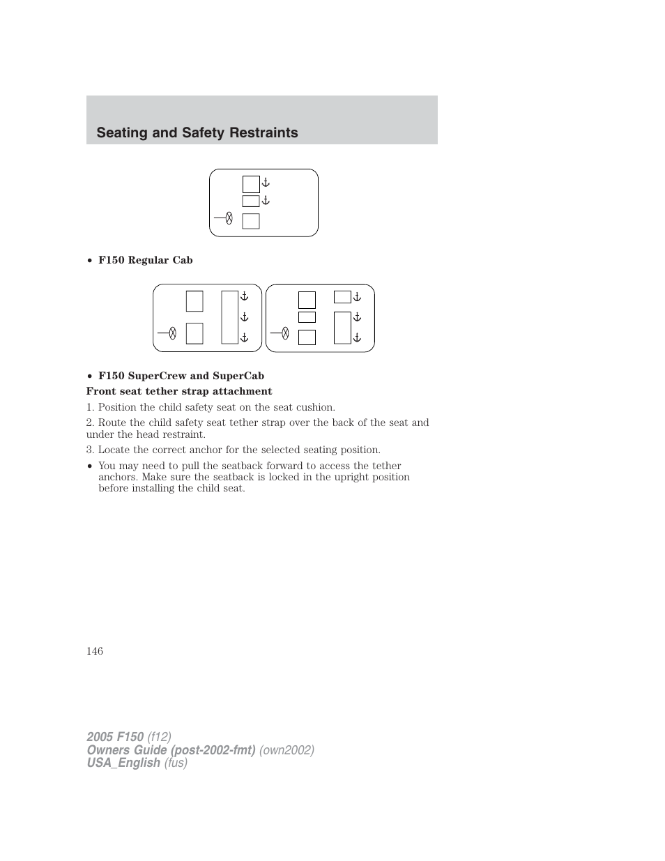 Seating and safety restraints | FORD 2005 F-150 v.2 User Manual | Page 146 / 312