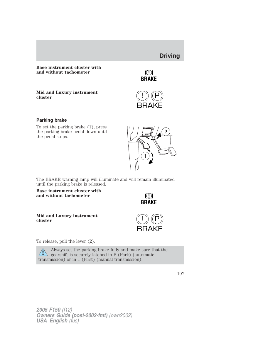 P! brake | FORD 2005 F-150 v.2 User Manual | Page 197 / 312
