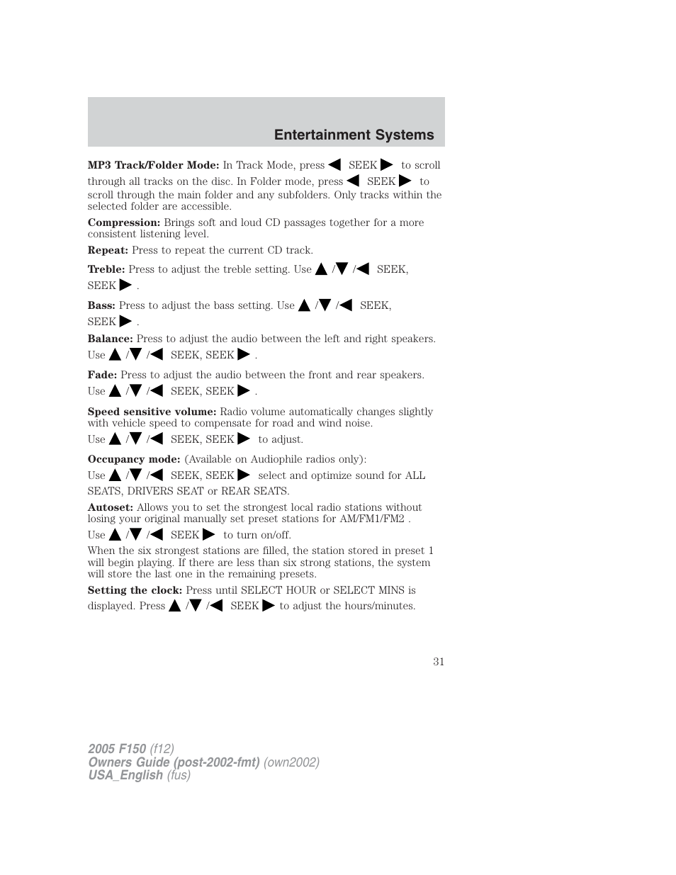 Entertainment systems | FORD 2005 F-150 v.2 User Manual | Page 31 / 312