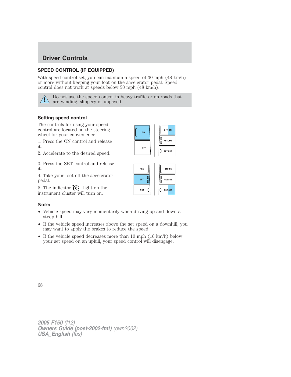 Driver controls | FORD 2005 F-150 v.2 User Manual | Page 68 / 312