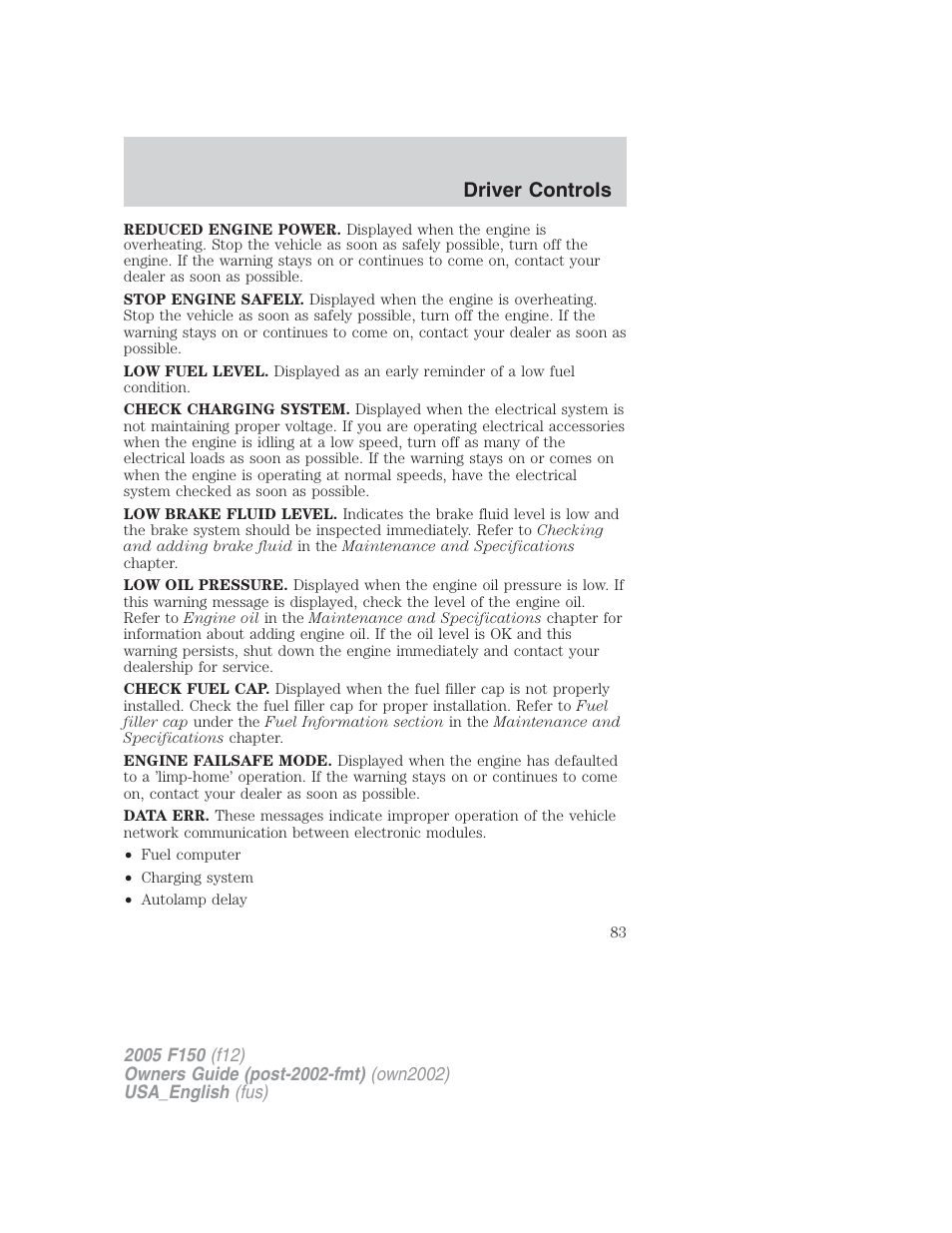 Driver controls | FORD 2005 F-150 v.2 User Manual | Page 83 / 312
