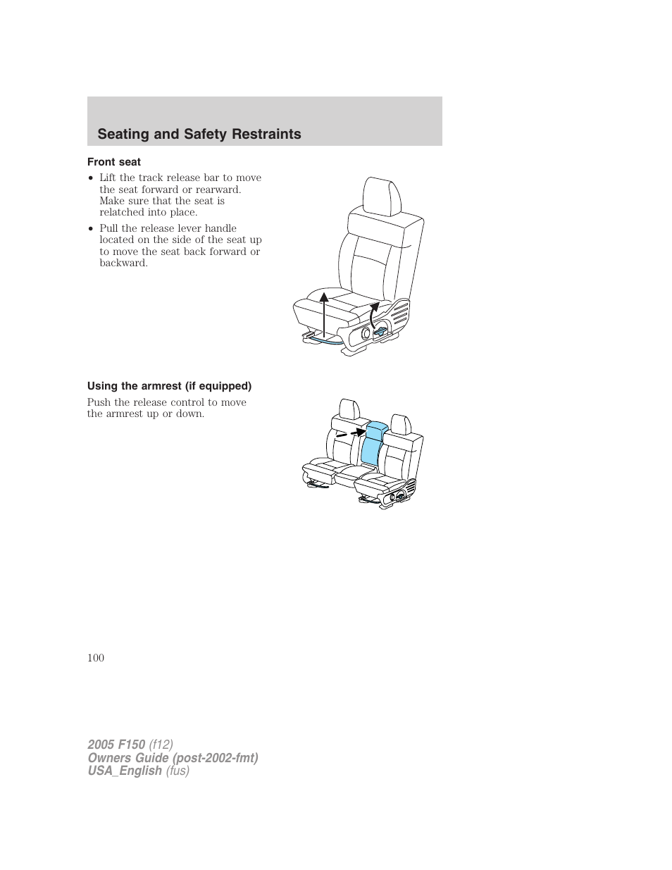 Front seat, Using the armrest (if equipped), Seating and safety restraints | FORD 2005 F-150 v.3 User Manual | Page 100 / 312