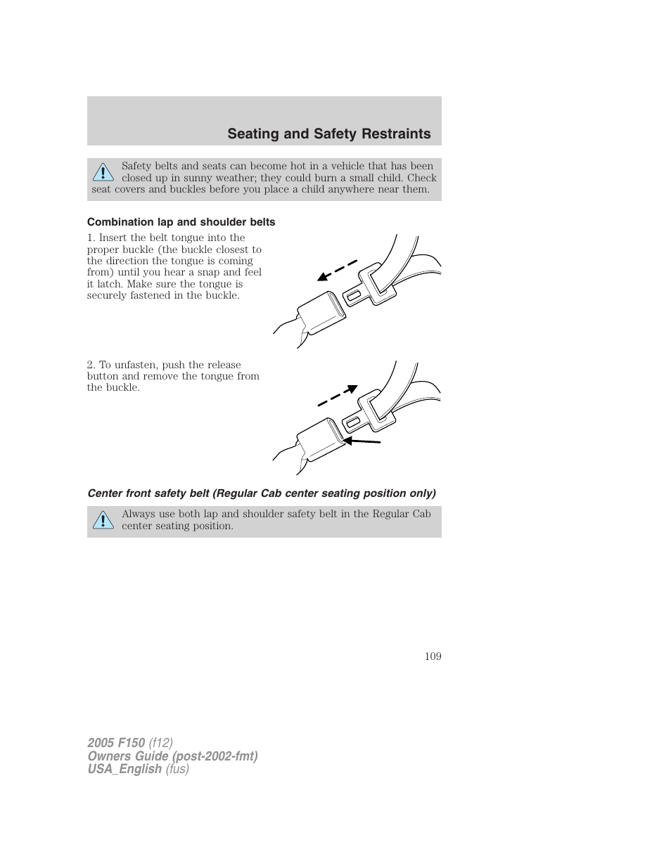 Combination lap and shoulder belts, Seating and safety restraints | FORD 2005 F-150 v.3 User Manual | Page 109 / 312