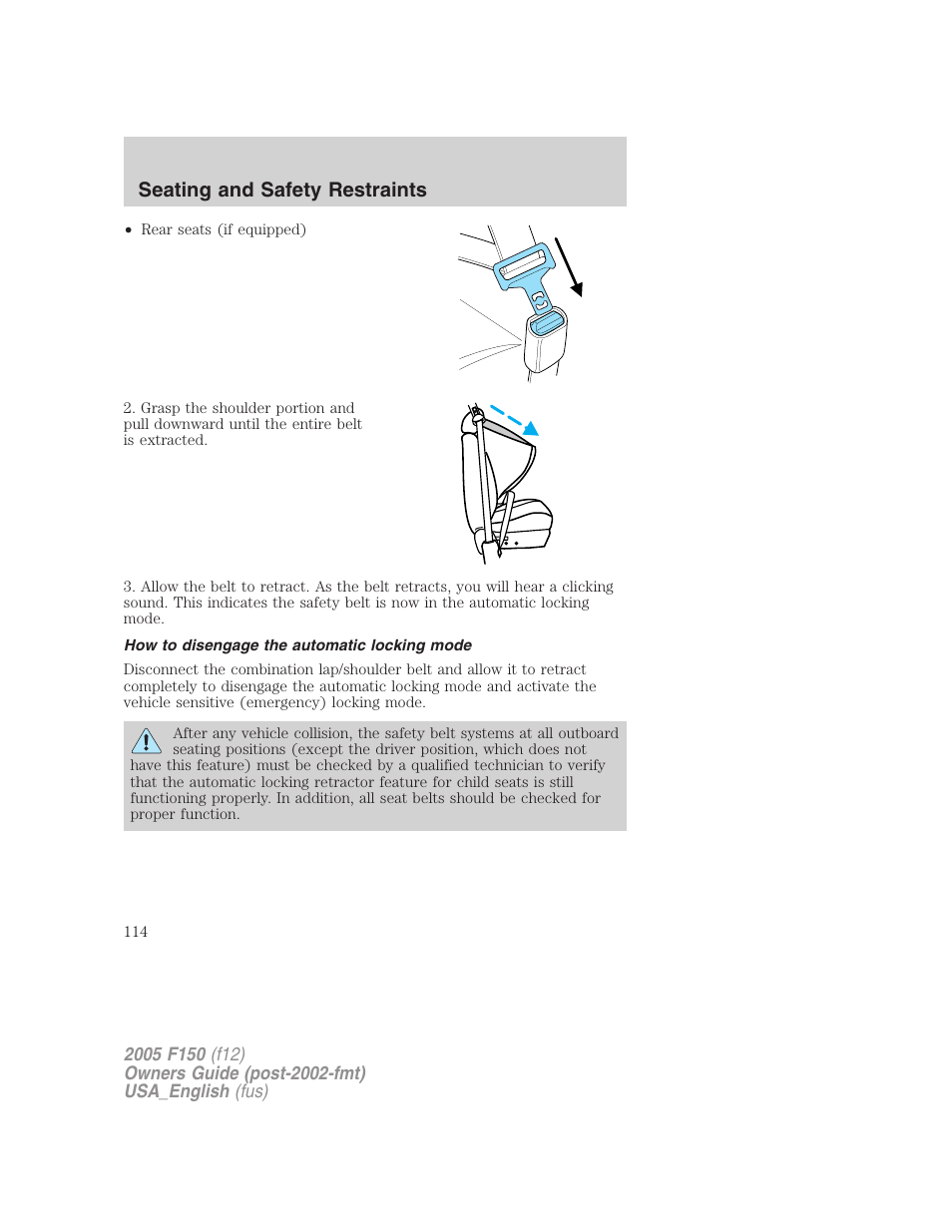 How to disengage the automatic locking mode, Seating and safety restraints | FORD 2005 F-150 v.3 User Manual | Page 114 / 312