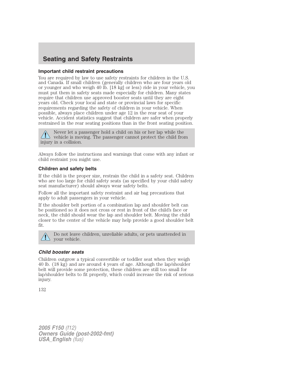Important child restraint precautions, Children and safety belts, Child booster seats | Seating and safety restraints | FORD 2005 F-150 v.3 User Manual | Page 132 / 312