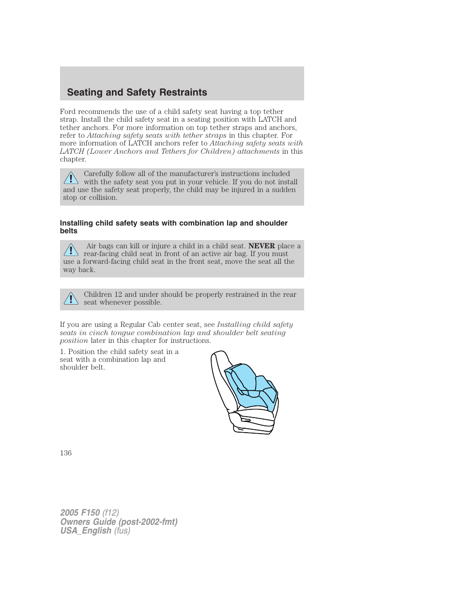 Seating and safety restraints | FORD 2005 F-150 v.3 User Manual | Page 136 / 312