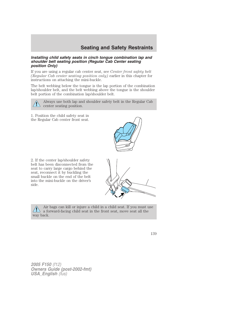 Seating and safety restraints | FORD 2005 F-150 v.3 User Manual | Page 139 / 312