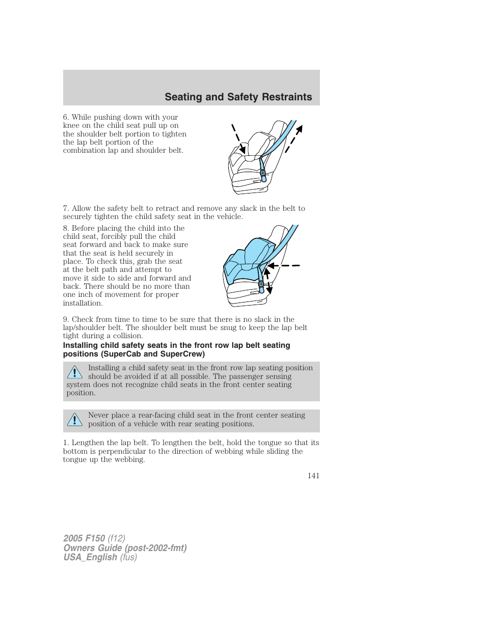 Seating and safety restraints | FORD 2005 F-150 v.3 User Manual | Page 141 / 312