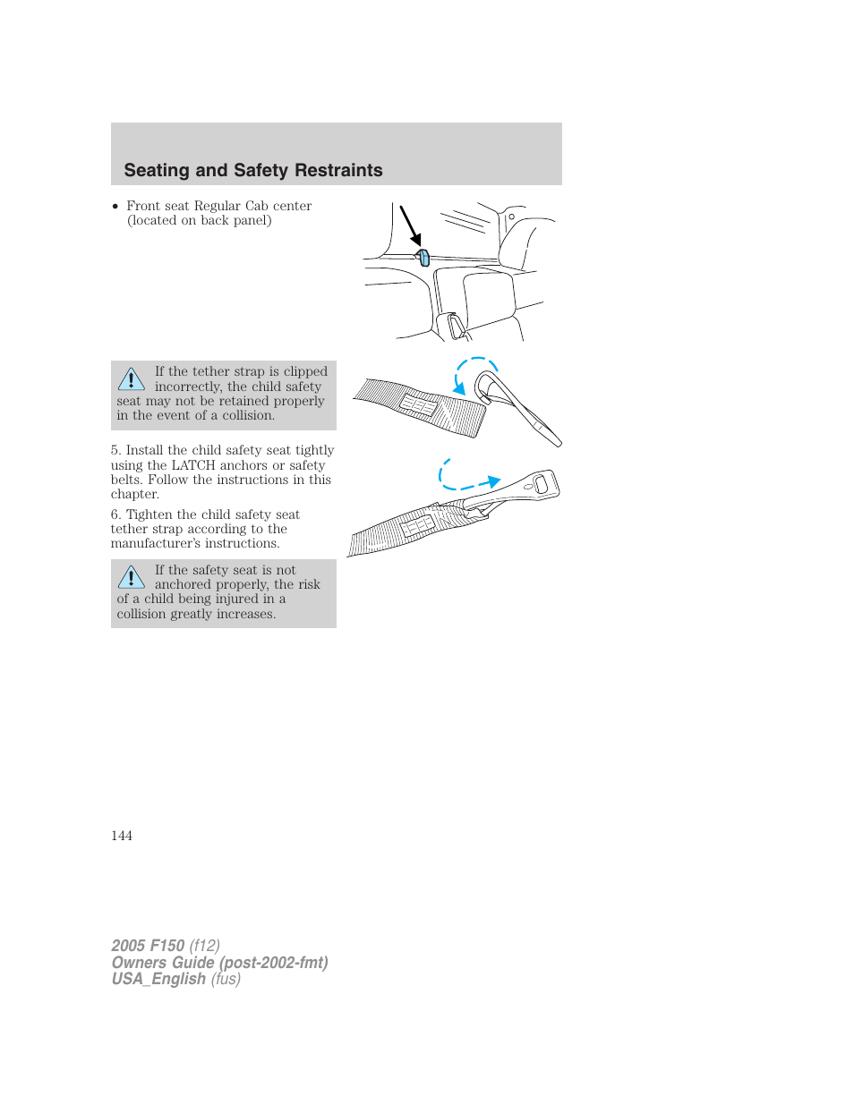 Seating and safety restraints | FORD 2005 F-150 v.3 User Manual | Page 144 / 312