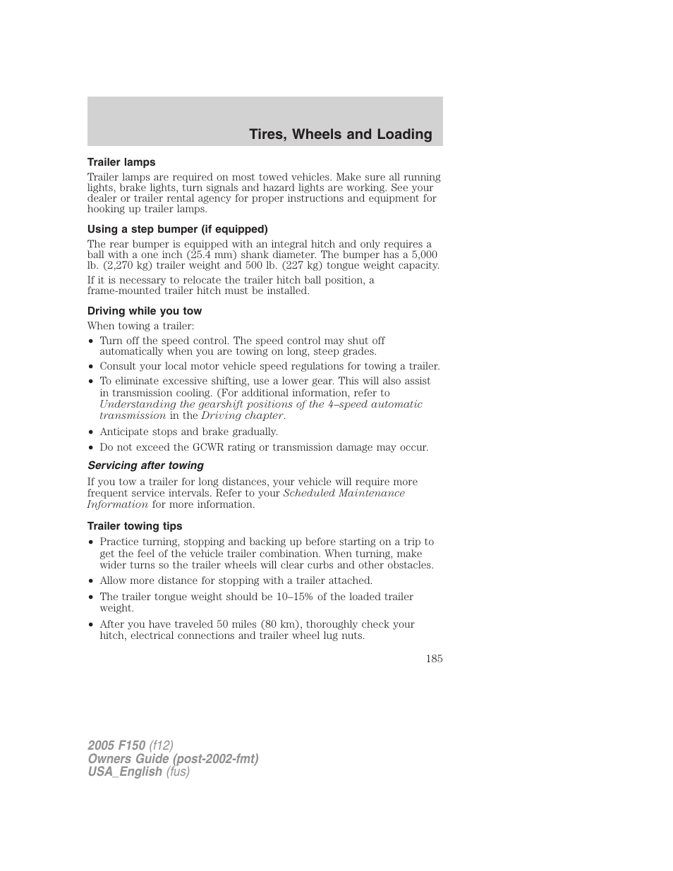 Trailer lamps, Using a step bumper (if equipped), Driving while you tow | Servicing after towing, Trailer towing tips, Tires, wheels and loading | FORD 2005 F-150 v.3 User Manual | Page 185 / 312