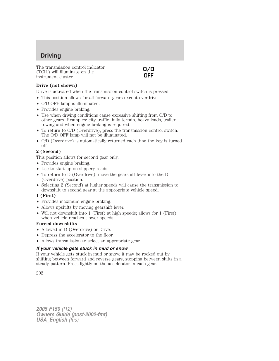 If your vehicle gets stuck in mud or snow, Driving | FORD 2005 F-150 v.3 User Manual | Page 202 / 312