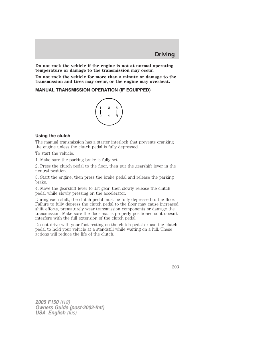 Manual transmission operation (if equipped), Using the clutch, Driving | FORD 2005 F-150 v.3 User Manual | Page 203 / 312