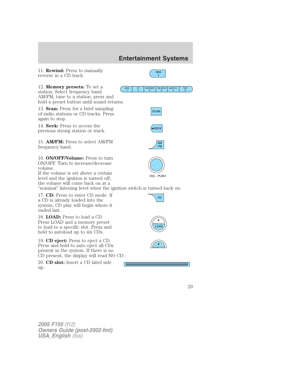 Entertainment systems | FORD 2005 F-150 v.3 User Manual | Page 29 / 312