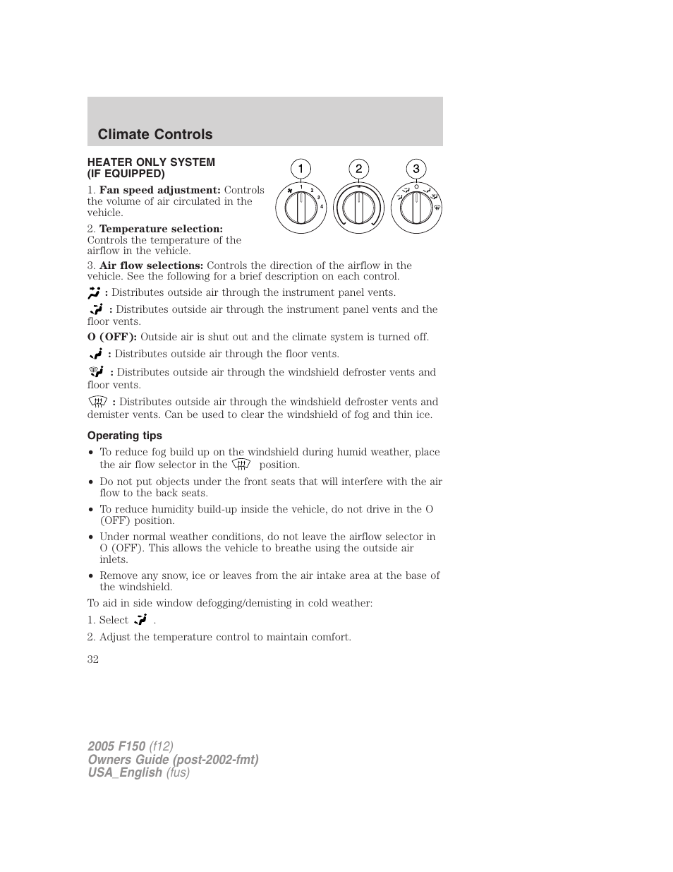 Climate controls, Heater only system (if equipped), Operating tips | Heater only | FORD 2005 F-150 v.3 User Manual | Page 32 / 312