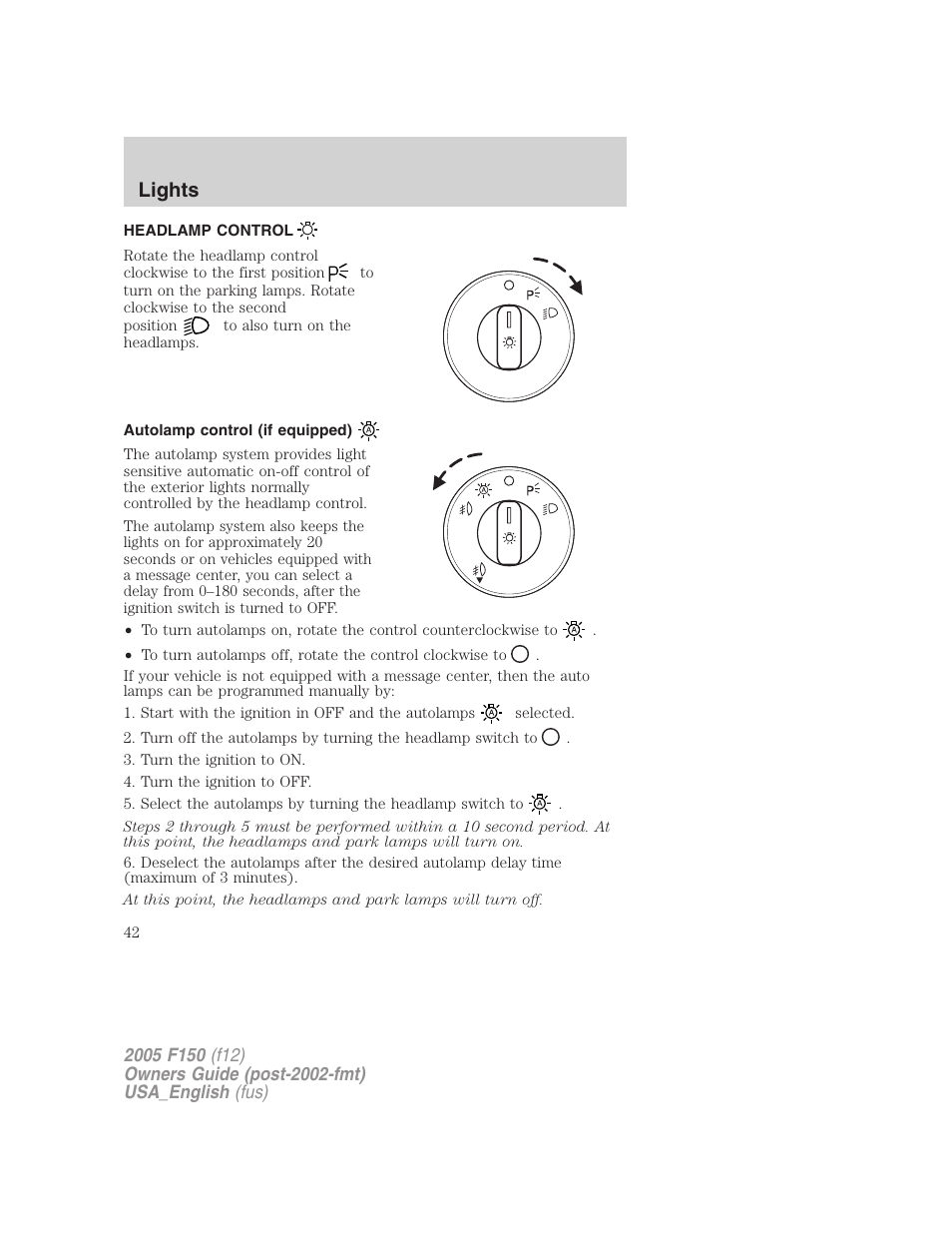 Lights, Headlamp control, Autolamp control (if equipped) | Headlamps | FORD 2005 F-150 v.3 User Manual | Page 42 / 312
