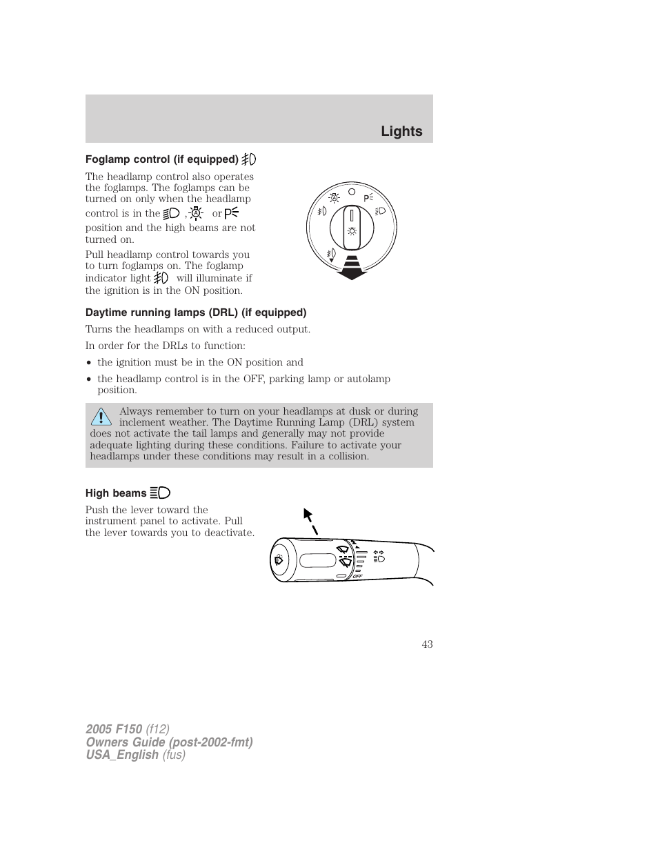 Foglamp control (if equipped), Daytime running lamps (drl) (if equipped), High beams | Lights | FORD 2005 F-150 v.3 User Manual | Page 43 / 312