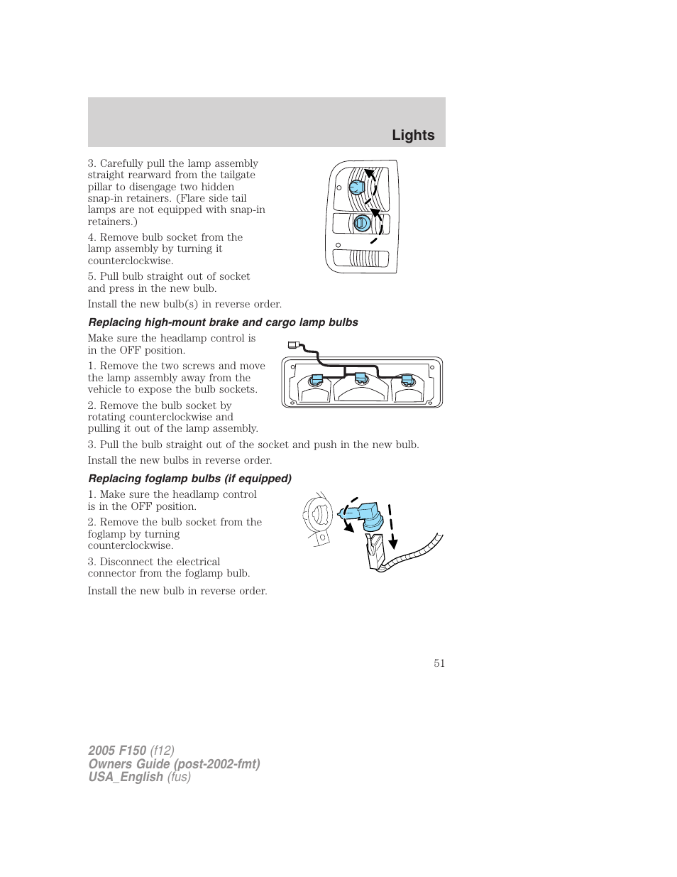 Replacing high-mount brake and cargo lamp bulbs, Replacing foglamp bulbs (if equipped), Lights | FORD 2005 F-150 v.3 User Manual | Page 51 / 312