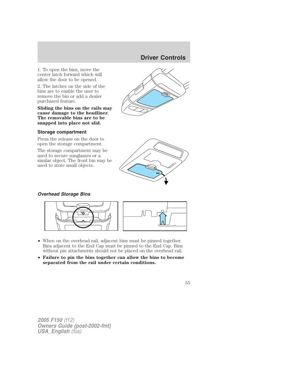 Storage compartment, Overhead storage bins, Driver controls | FORD 2005 F-150 v.3 User Manual | Page 55 / 312