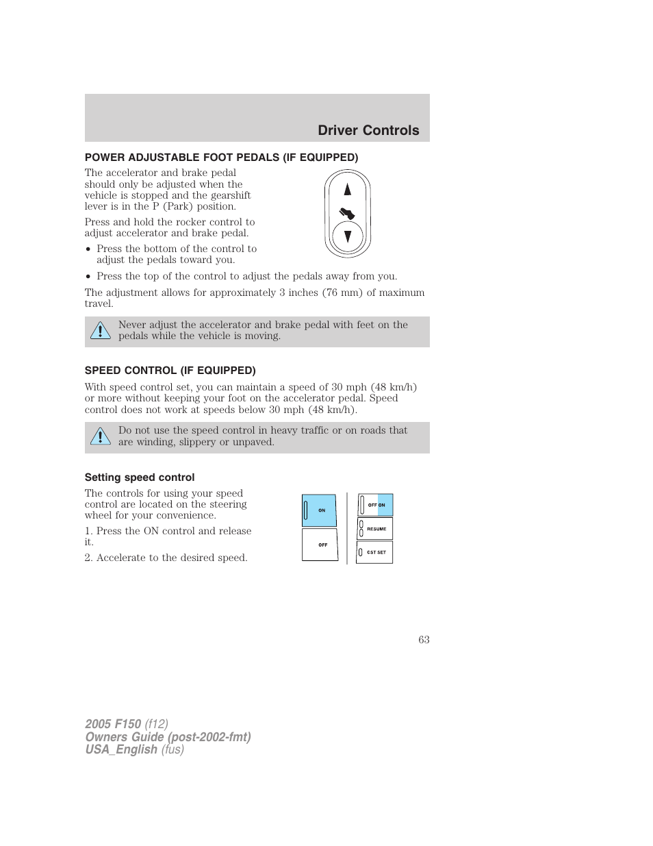Power adjustable foot pedals (if equipped), Speed control (if equipped), Setting speed control | Speed control, Driver controls | FORD 2005 F-150 v.3 User Manual | Page 63 / 312