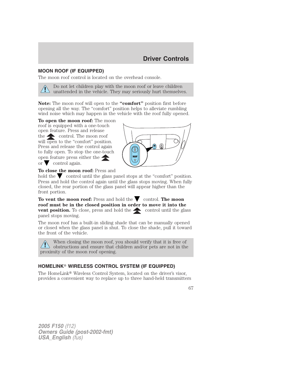Moon roof (if equipped), Homelink wireless control system (if equipped), Driver controls | FORD 2005 F-150 v.3 User Manual | Page 67 / 312