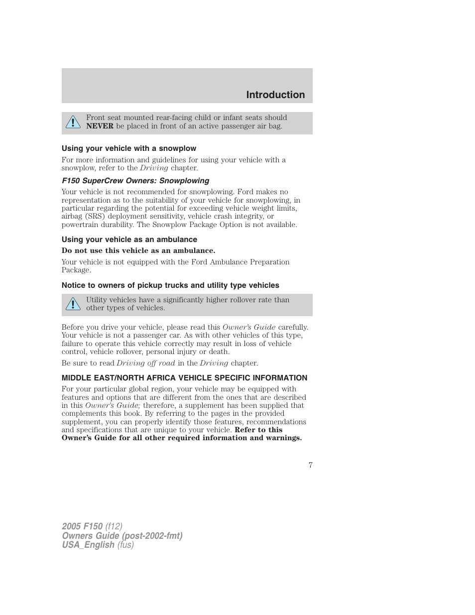 Using your vehicle with a snowplow, F150 supercrew owners: snowplowing, Using your vehicle as an ambulance | Introduction | FORD 2005 F-150 v.3 User Manual | Page 7 / 312