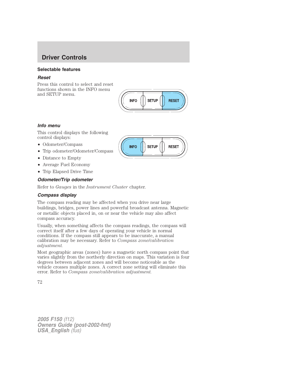 Selectable features, Reset, Info menu | Odometer/trip odometer, Compass display, Driver controls | FORD 2005 F-150 v.3 User Manual | Page 72 / 312
