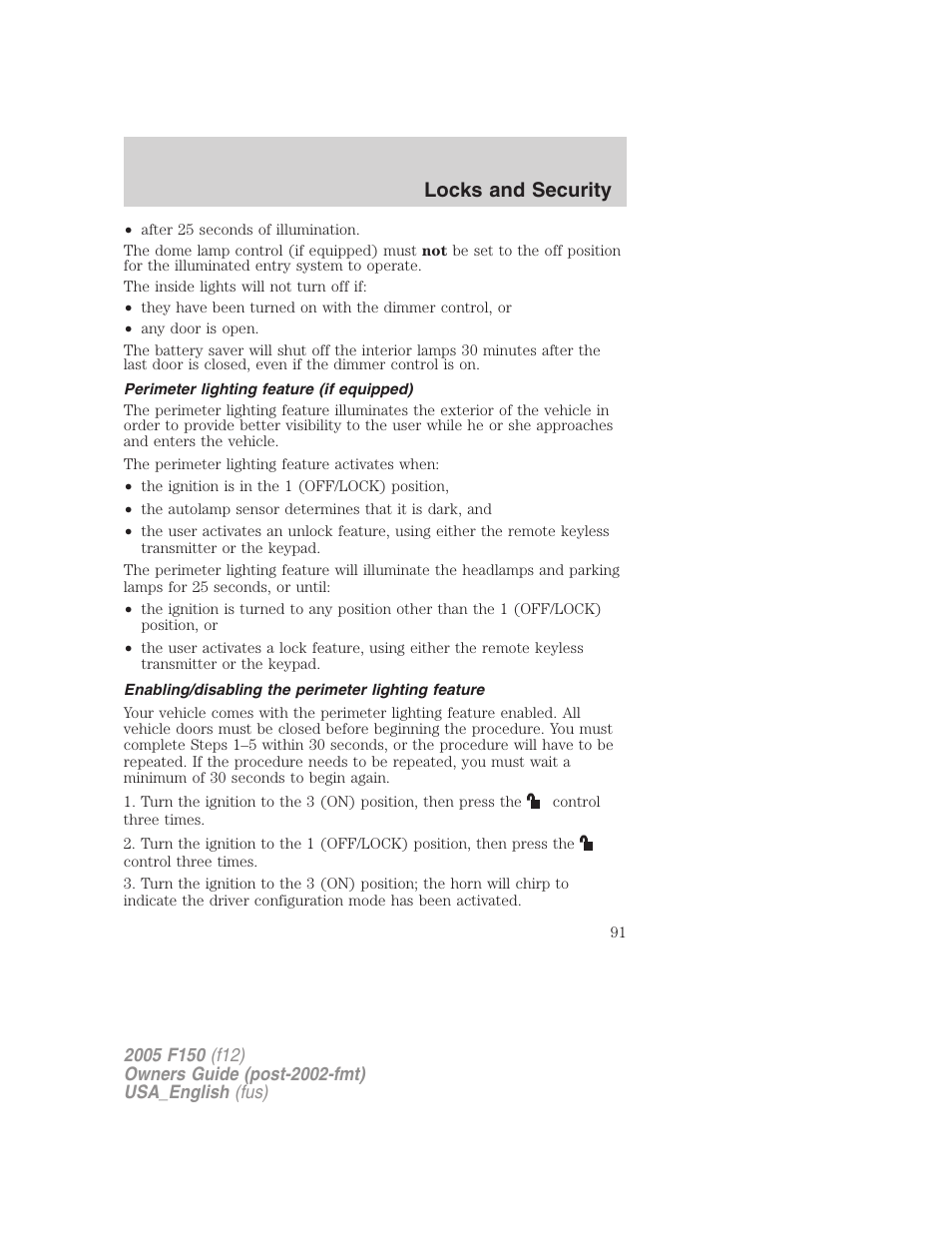 Perimeter lighting feature (if equipped), Enabling/disabling the perimeter lighting feature, Locks and security | FORD 2005 F-150 v.3 User Manual | Page 91 / 312