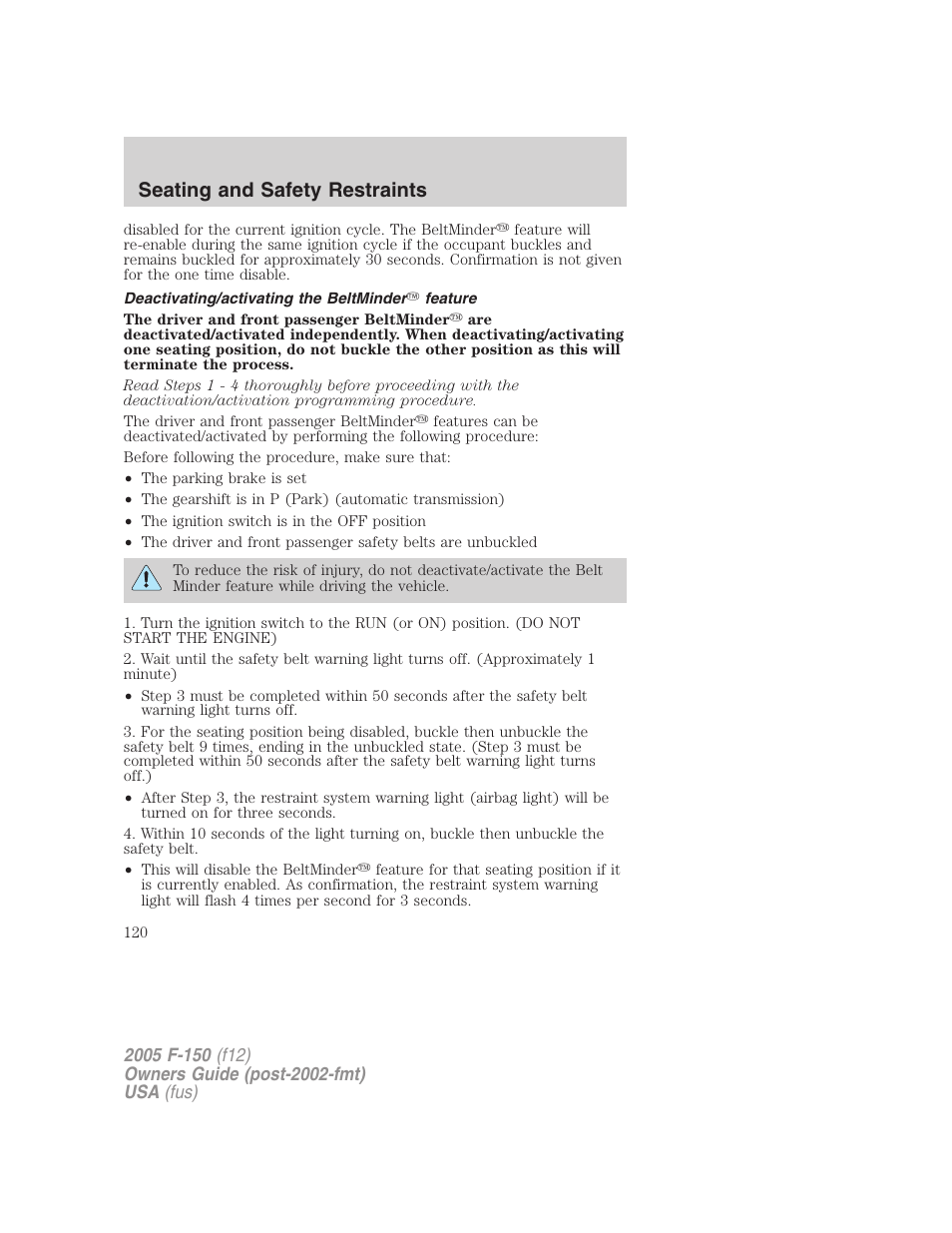 Deactivating/activating the beltminder feature, Seating and safety restraints | FORD 2005 F-150 v.4 User Manual | Page 120 / 312