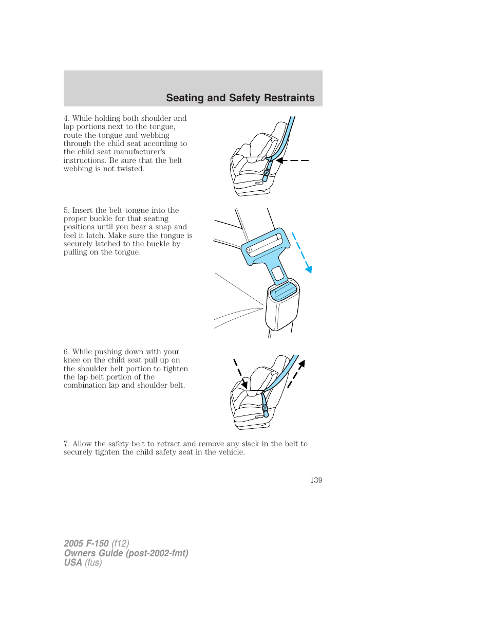 Seating and safety restraints | FORD 2005 F-150 v.4 User Manual | Page 139 / 312