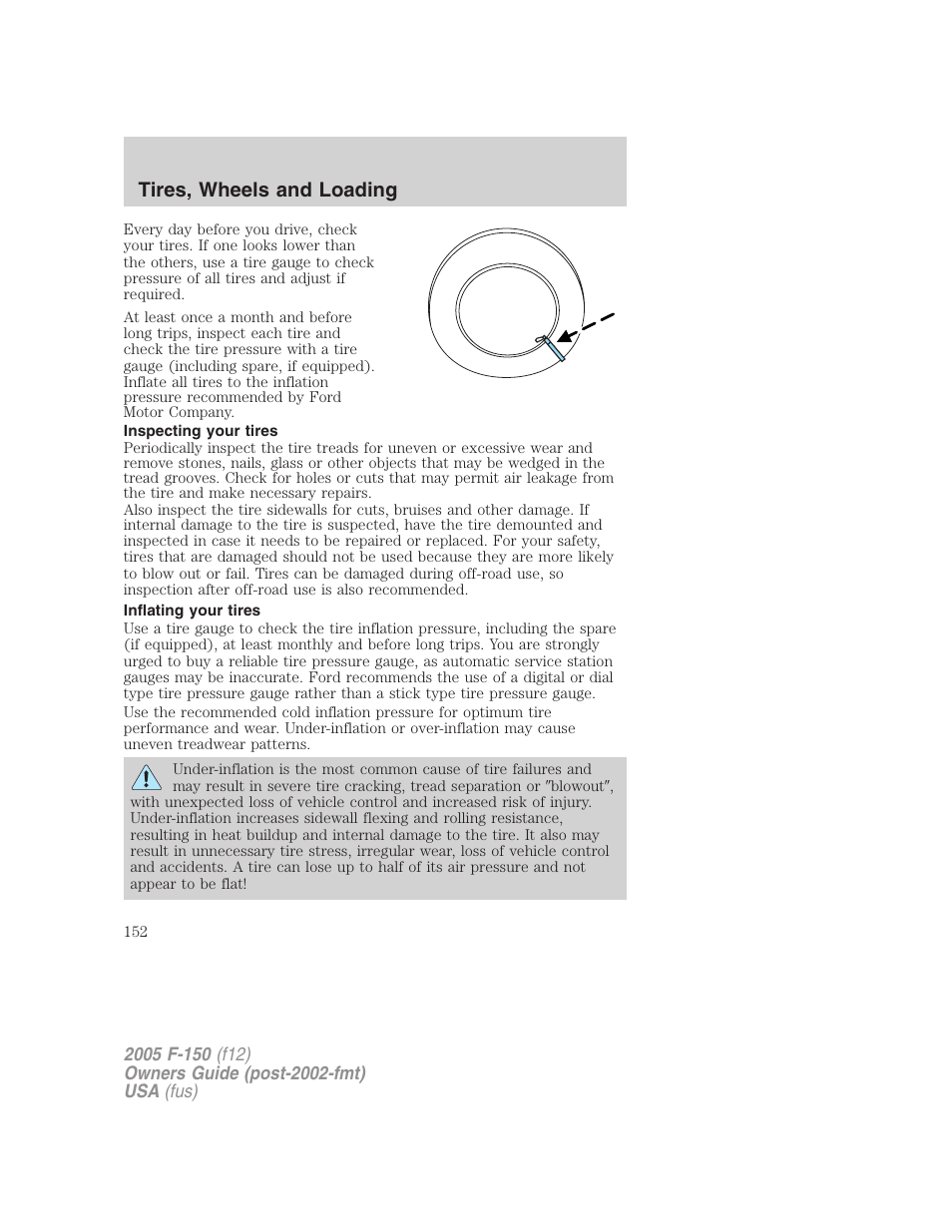 Inspecting your tires, Inflating your tires, Tires, wheels and loading | FORD 2005 F-150 v.4 User Manual | Page 152 / 312