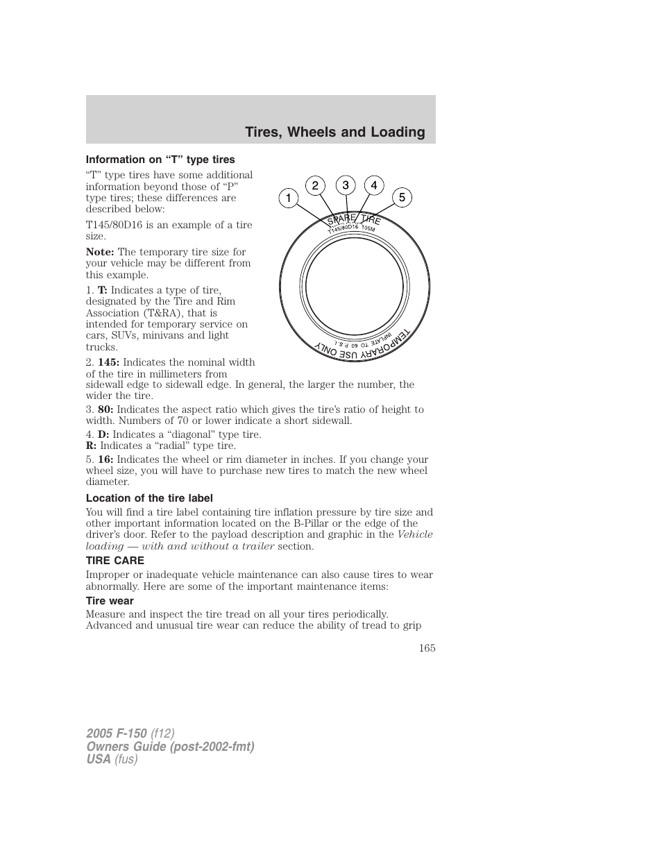 Information on “t” type tires, Location of the tire label, Tire care | Tire wear, Tires, wheels and loading | FORD 2005 F-150 v.4 User Manual | Page 165 / 312