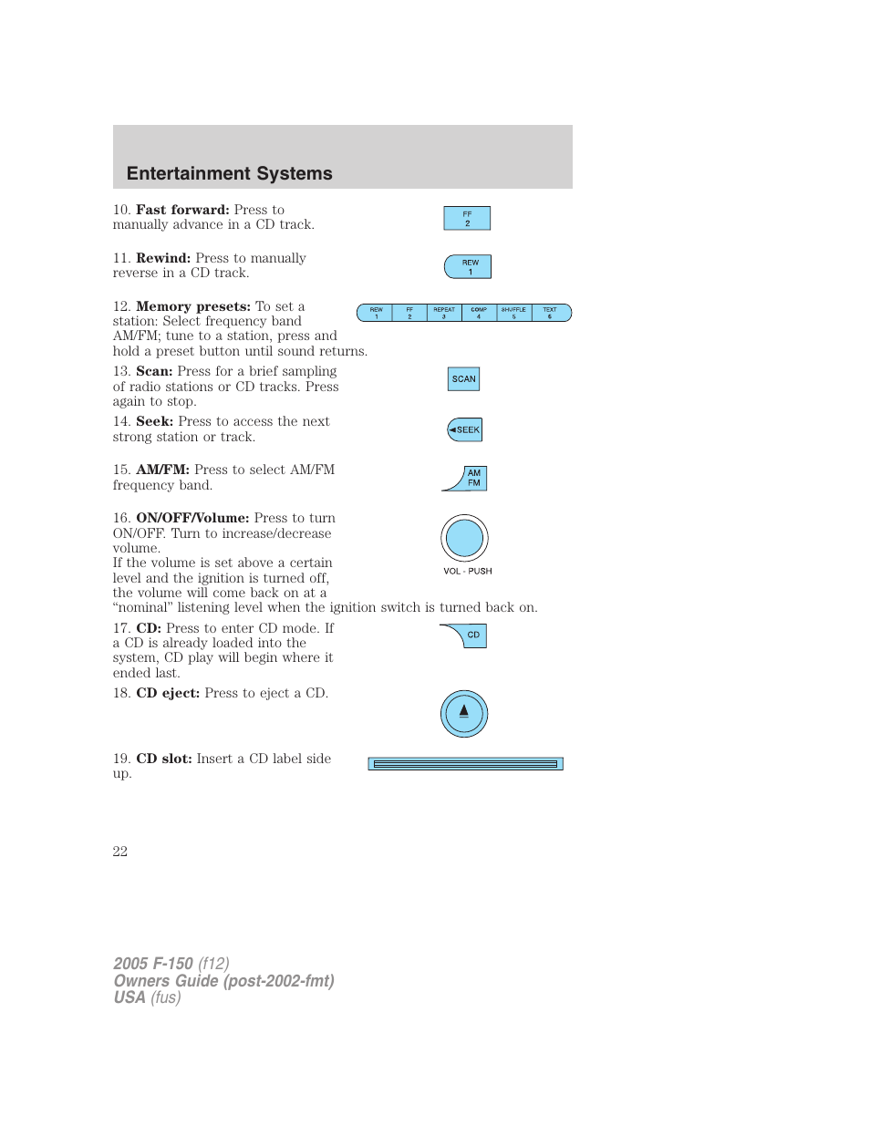 Entertainment systems | FORD 2005 F-150 v.4 User Manual | Page 22 / 312