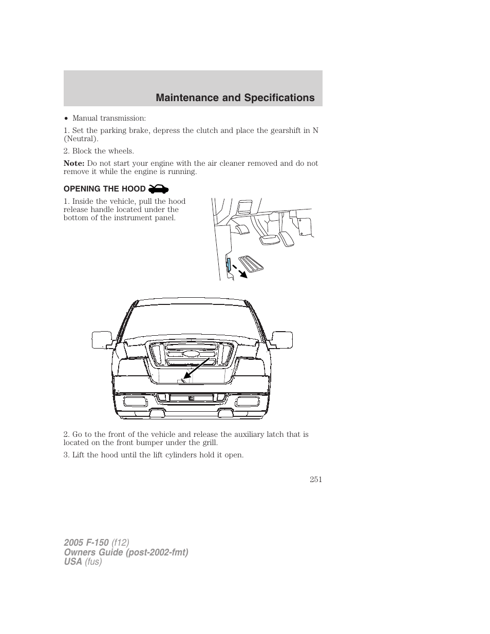 Opening the hood, Maintenance and specifications | FORD 2005 F-150 v.4 User Manual | Page 251 / 312